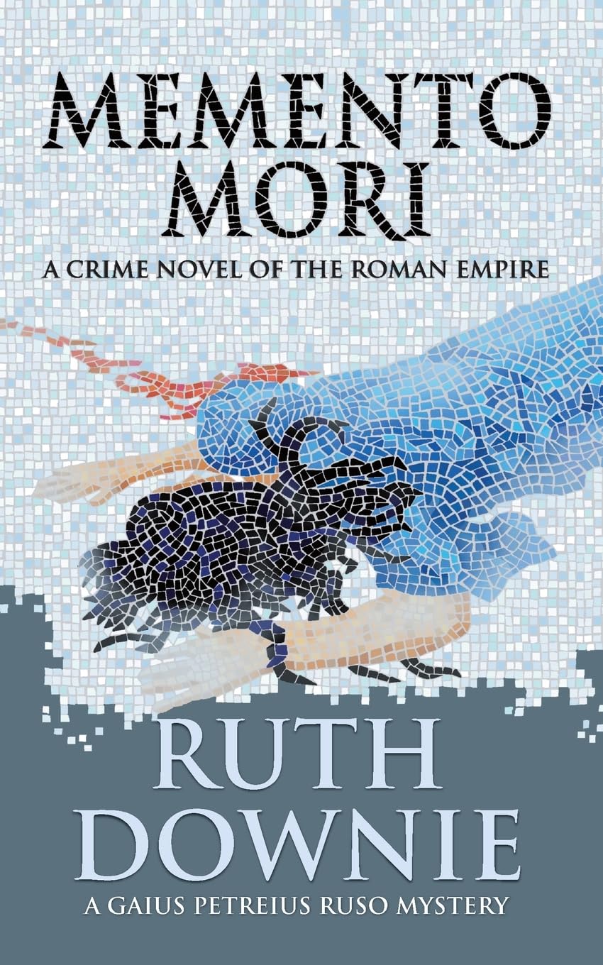 Memento Mori: A Crime Novel of the Roman Empire: 8