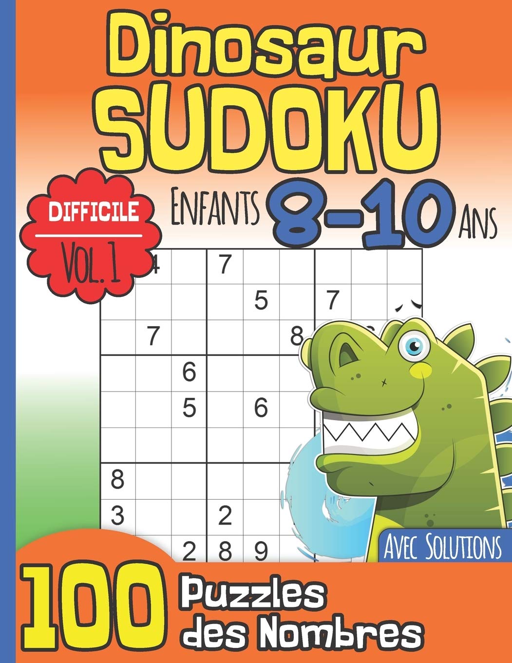 Buy Dinosaur Sudoku Enfants 810 Ans Avec Solutions Difficile Vol. 1 I