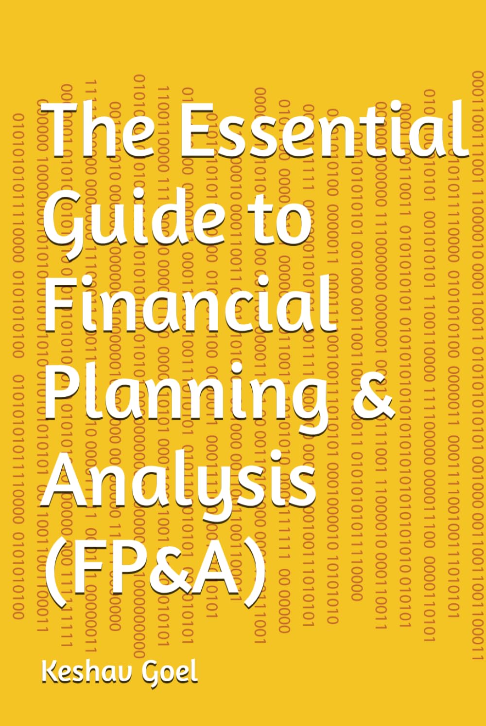 The Essential Guide to Financial Planning & Analysis (FP&A)