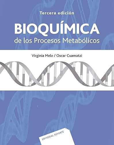 Bioquímica De Los Procesos metabólicos 3A. Ed (BIOQUIMICA)