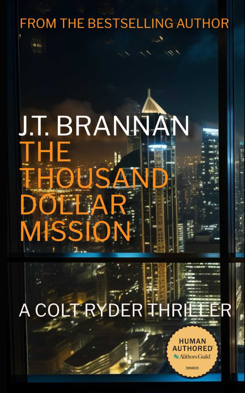 THE THOUSAND DOLLAR MISSION: A Colt Ryder Thriller