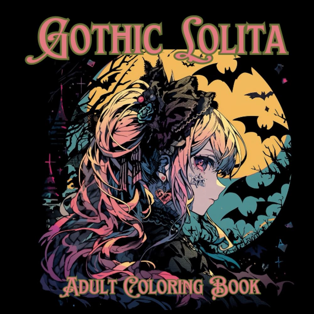 Gothic Lolita: Adult coloring book