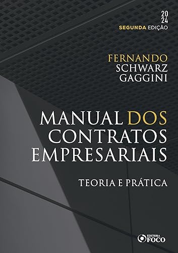 Manual dos Contratos Empresariais: Teoria e prática (Portuguese Edition)