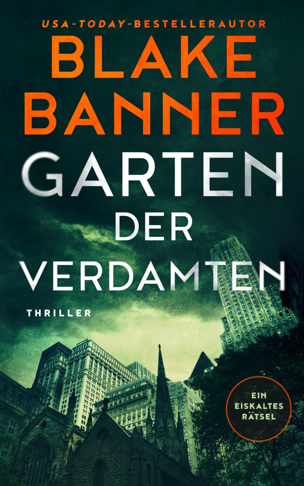 Garten der Verdammten (Die Ein-eiskaltes-Rätsel-Serie)