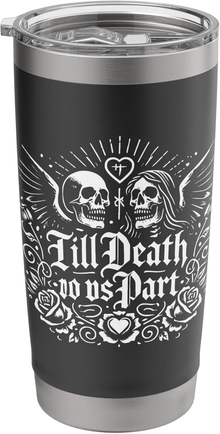 Till Death Do Us Part Stainless Steel Insulated Tumbler