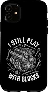 I Still Play with Blocks Funny Car Engine Auto Mechanic Case for iPhone 11