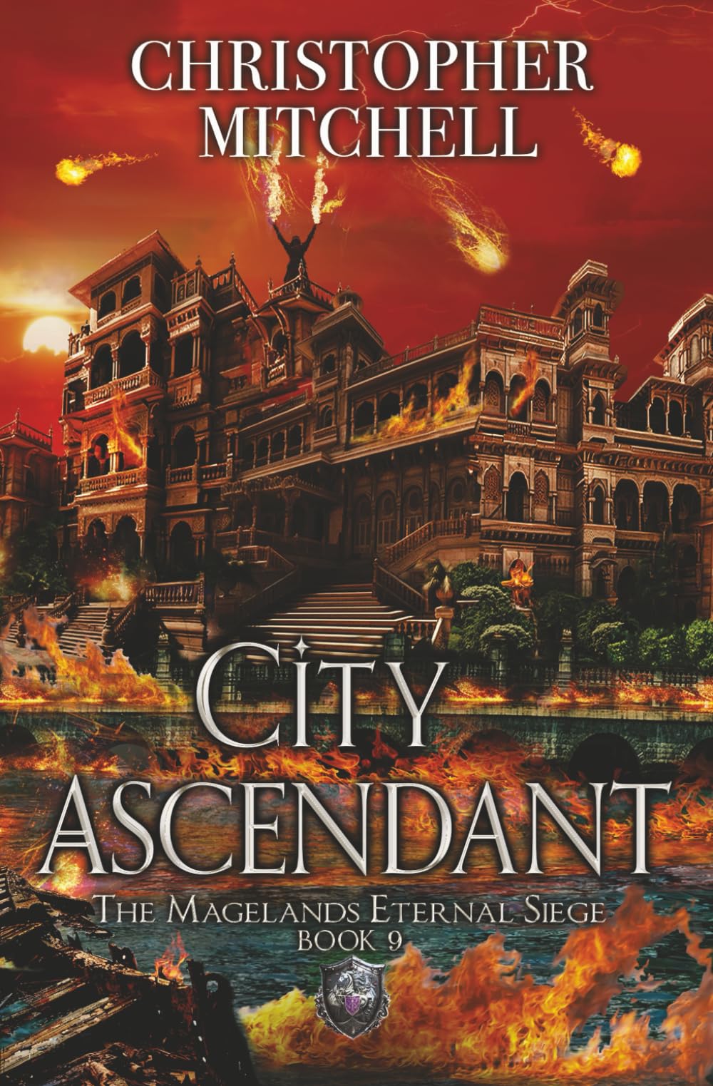 City Ascendant: An Epic Fantasy Adventure (The Magelands Eternal Siege Book 9)