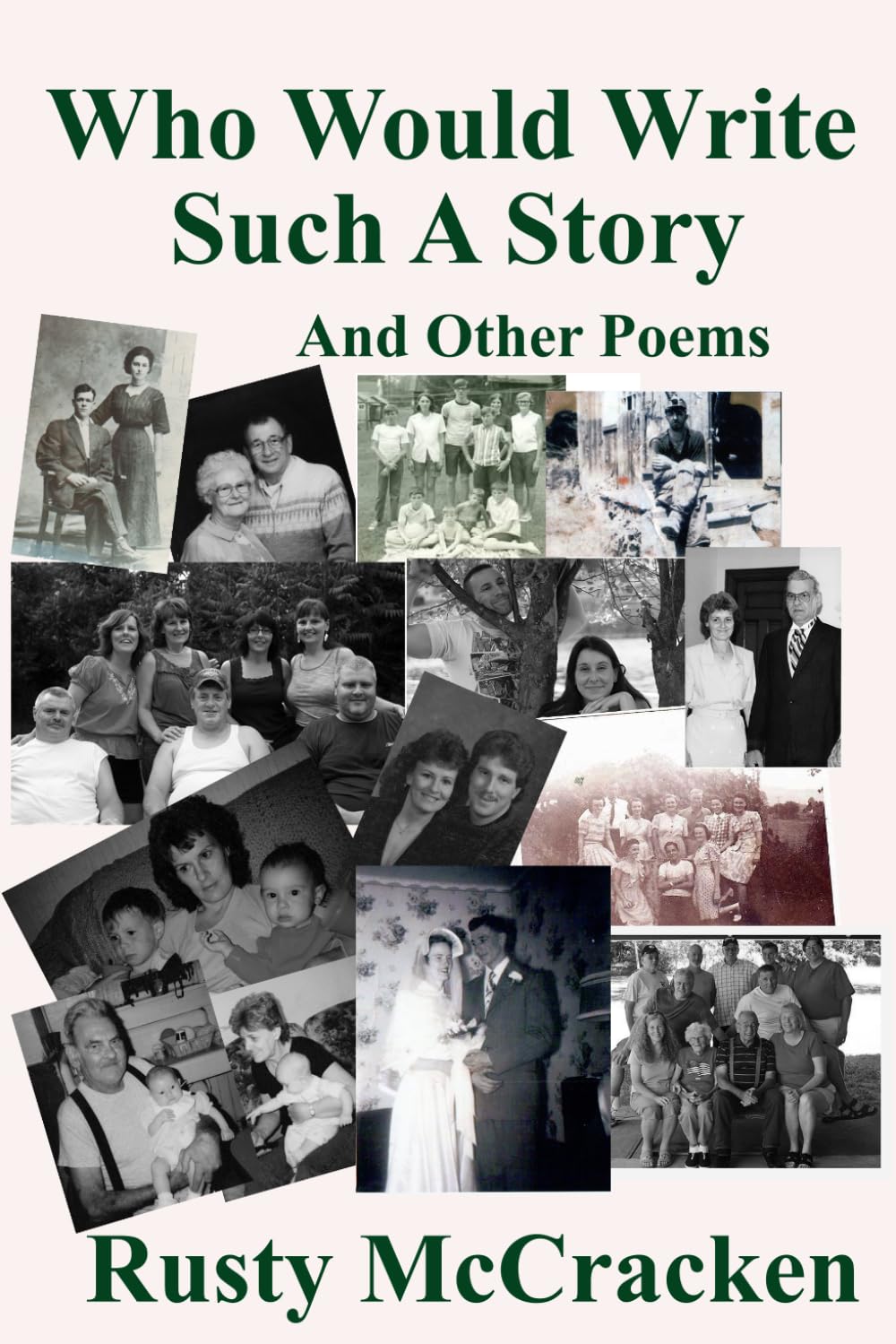 Who Would Write Such A Story: And Other Poems