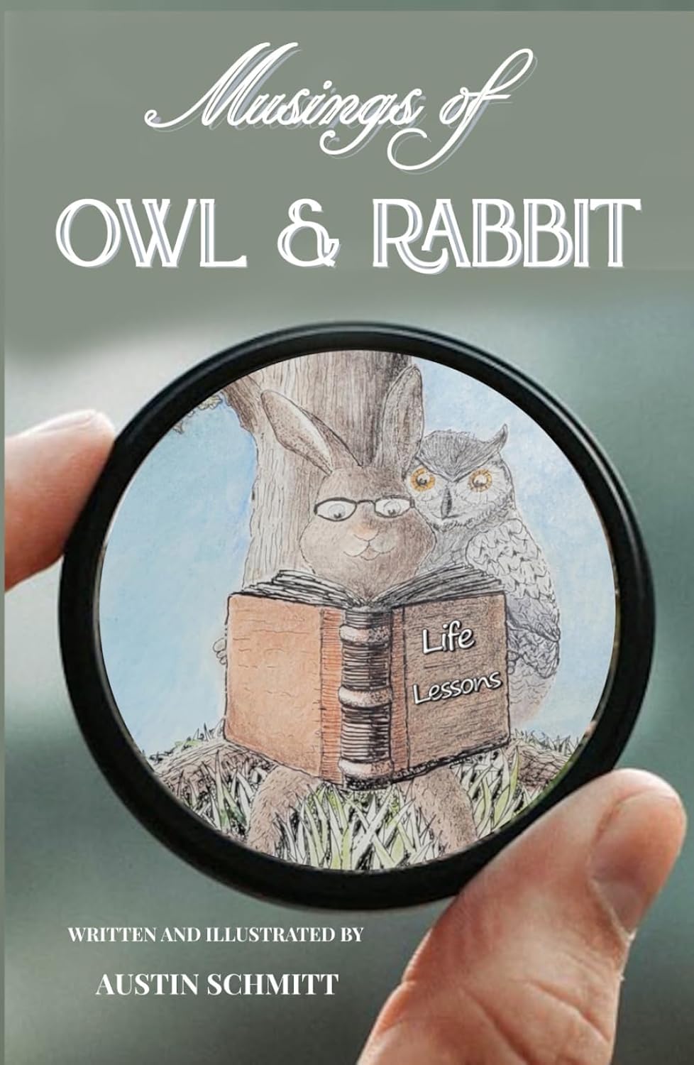 Musings of Owl & Rabbit: Finding Inspiration, Wisdom and Gratitude | Illustrated 5.5 x 8.5, 127 Pages | Thoughtful Gift for Anyone Seeking Personal Growth (Owl & Rabbit Discourses)      Hardcover – November 17, 2025