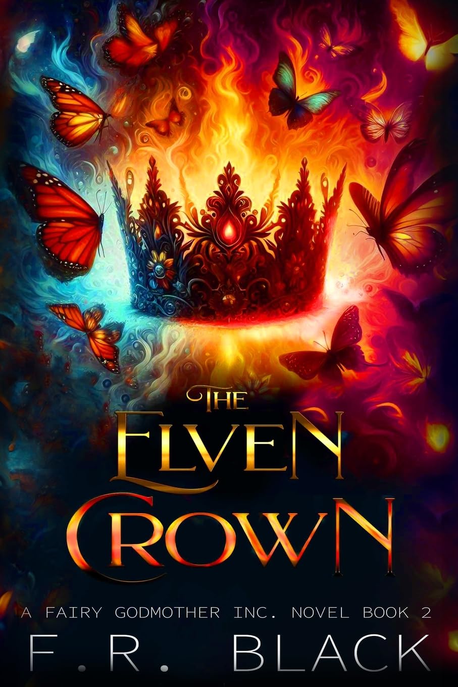 The Elven Crown: 2 (Fairy Godmother Inc.)