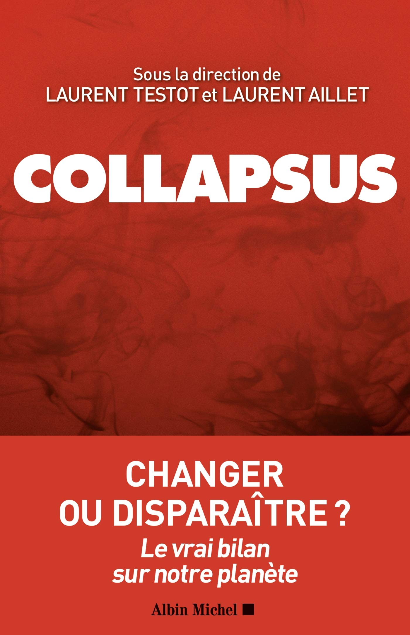 Collapsus: Changer ou disparaître ? Le vrai bilan sur notre planète