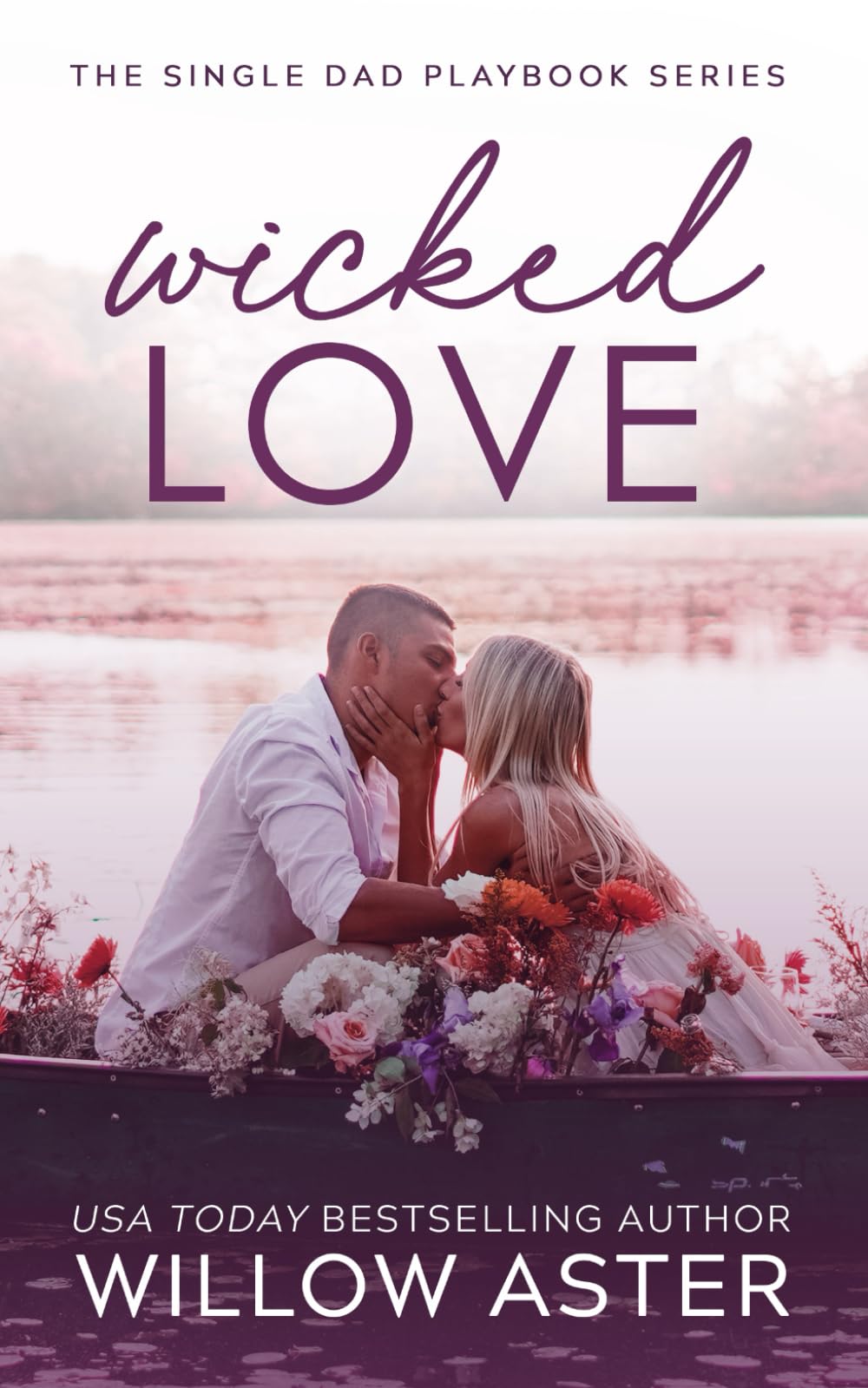 Wicked Love: A Small Town, Single Dad, Sports Romance (The Single Dad Playbook)