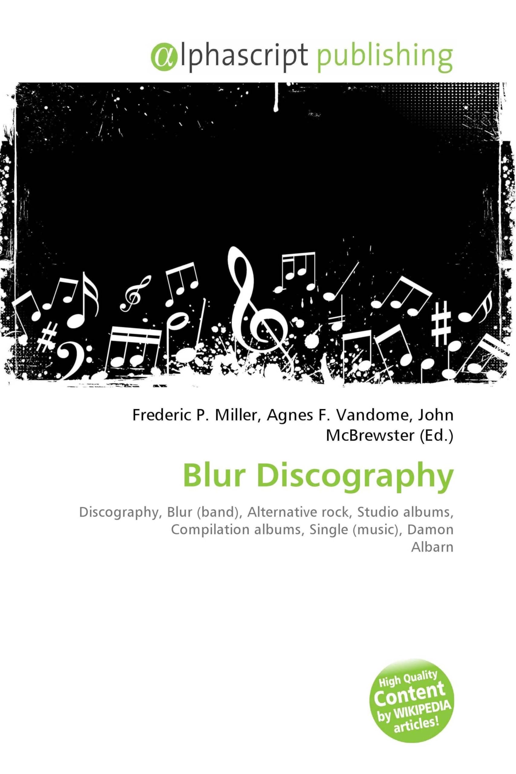 Blur Discography: Discography, Blur (band), Alternative rock, Studio albums, Compilation albums, Single (music), Damon Albarn