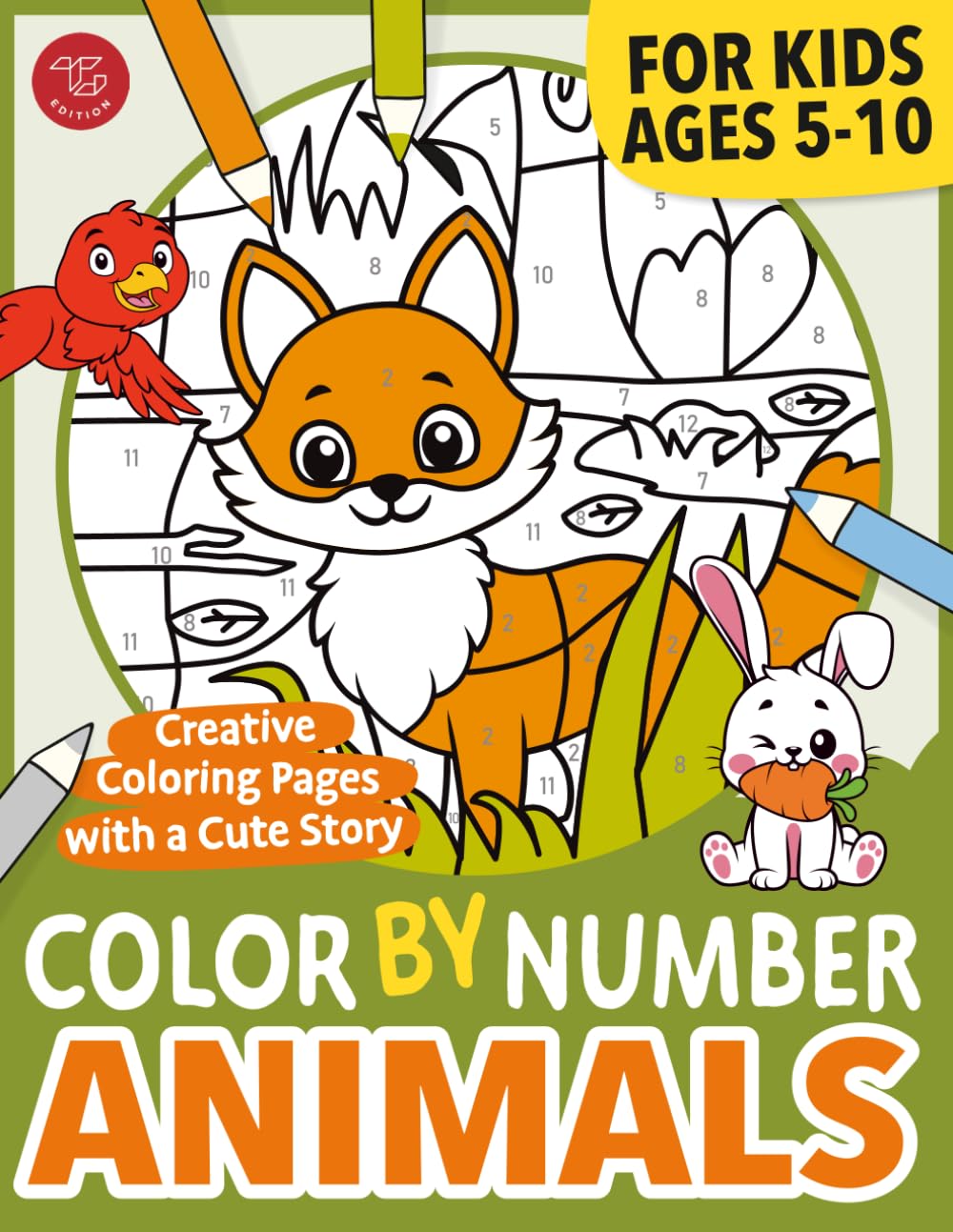 Color by Number Animals for Kids: Creative Coloring Pages with a Cute Story for Ages 5-10 (Color By Number for Kids)