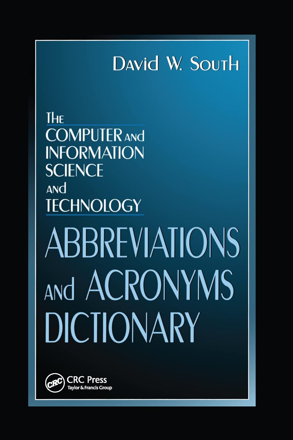 The Computer and Information Science and Technology Abbreviations and