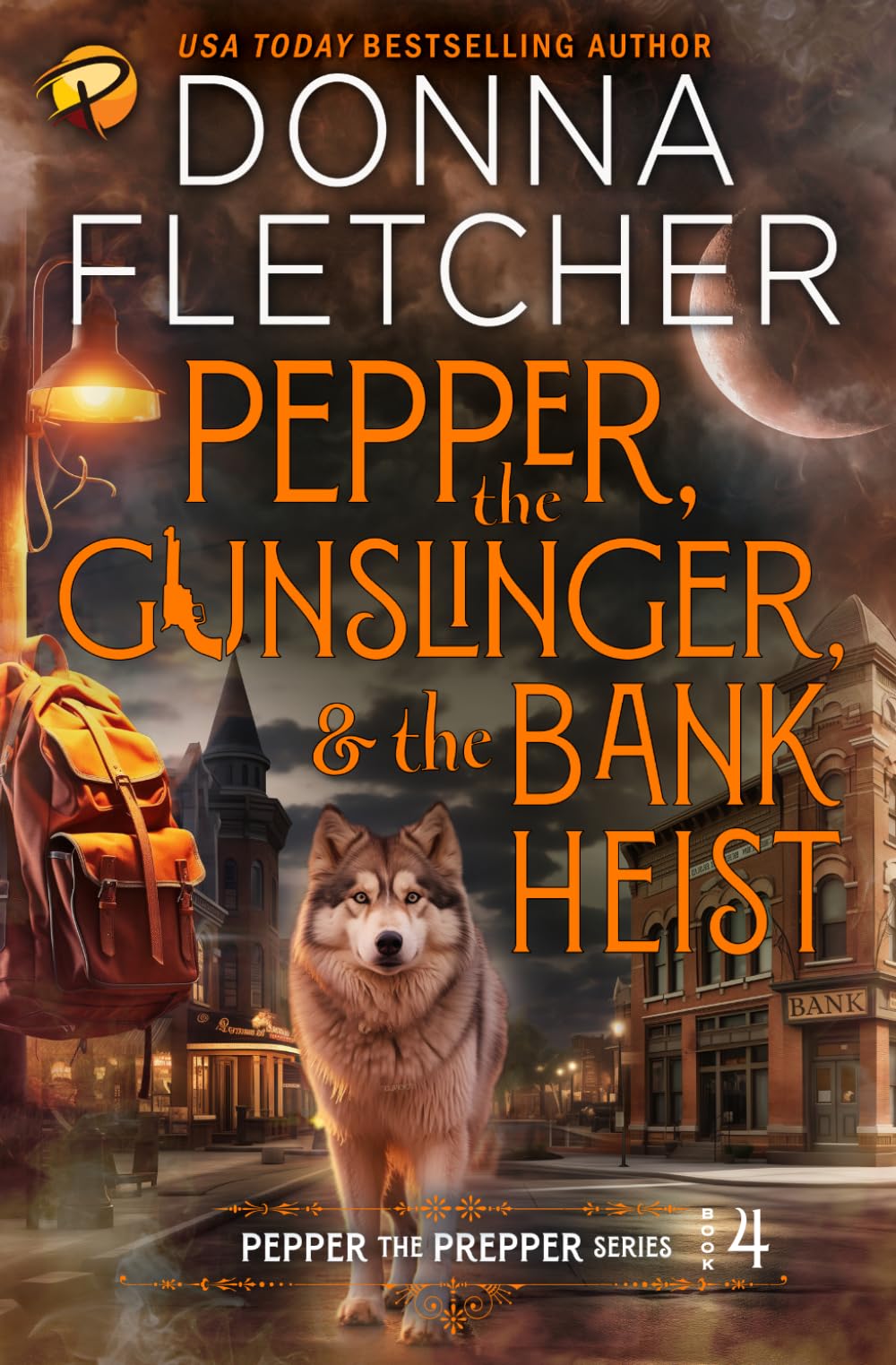 Pepper, the Gunslinger & the Bank Heist (Pepper the Prepper Mystery Series)