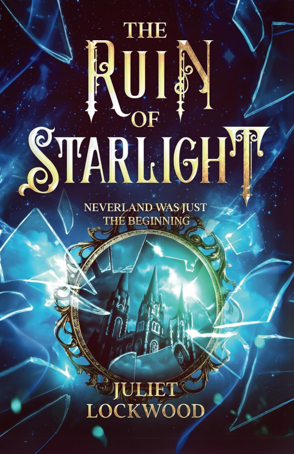 The Ruin of Starlight: 2 (The Legacy of Villains)