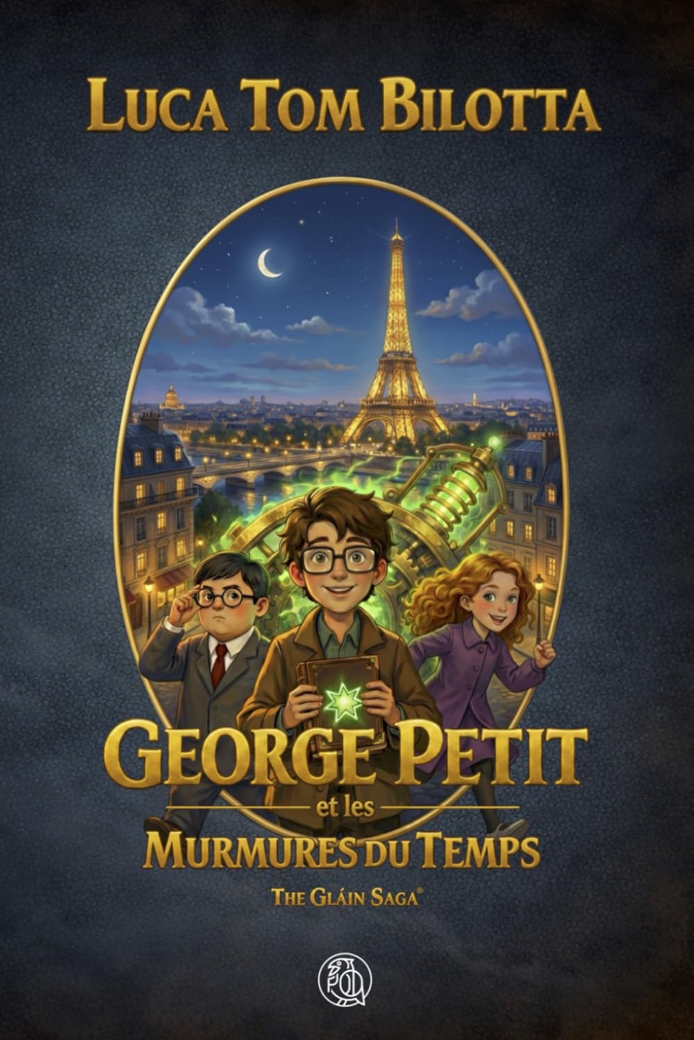 George Petit et les Murmures du Temps (La Saga de Gláin)