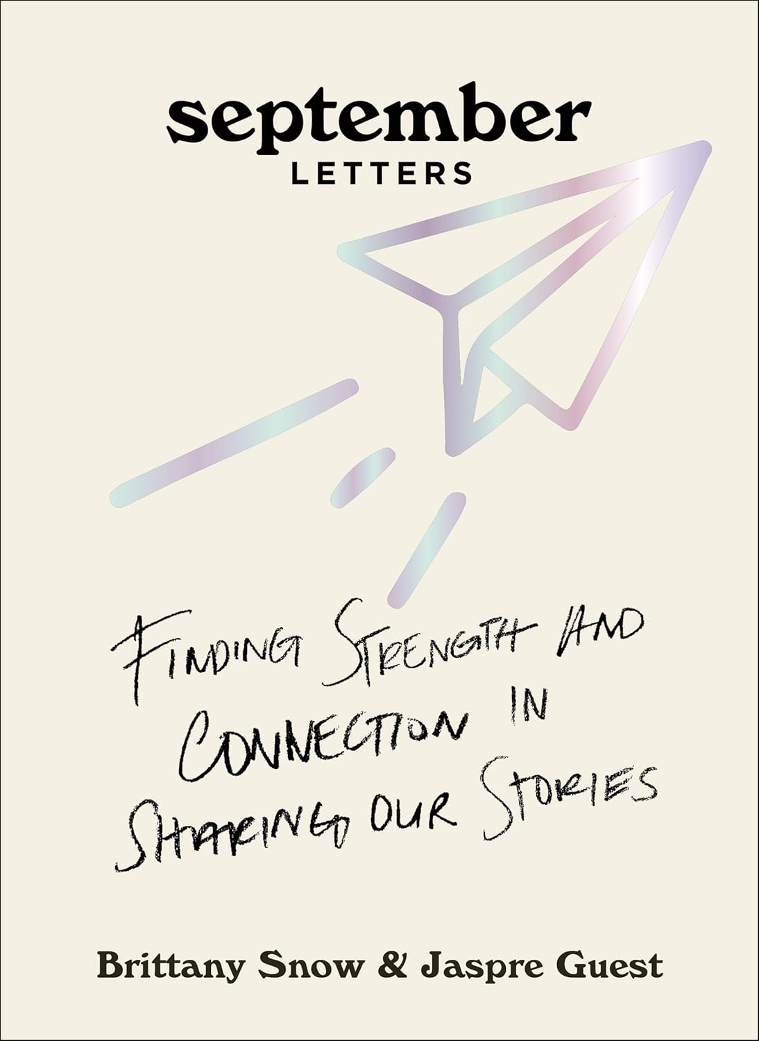 September Letters: Finding Strength and Connection in Sharing Our Stories – A Mental Health Collection with Celebrity and Expert Letters      Hardcover – May 23, 2023