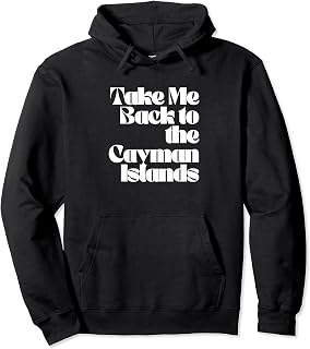 Take Me Back Cayman Islands Spring Break Honeymoon Vacation Pullover Hoodie