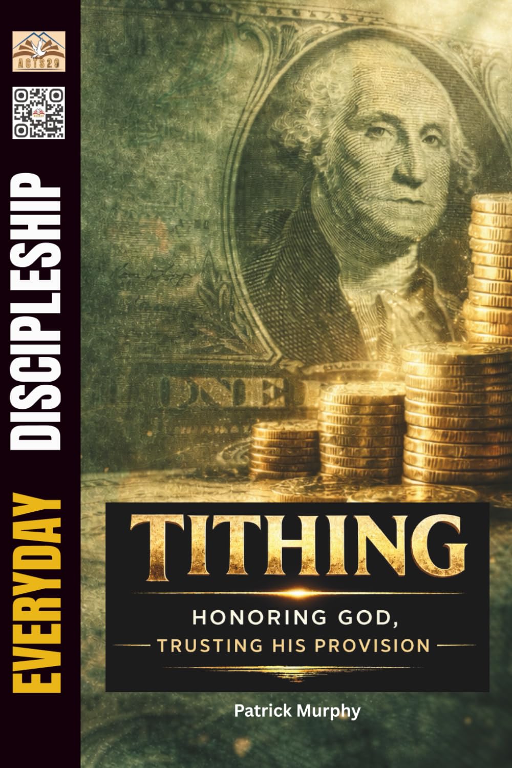 Tithing: A Straightforward Biblical Approach to Giving (Everyday Discipleship)
