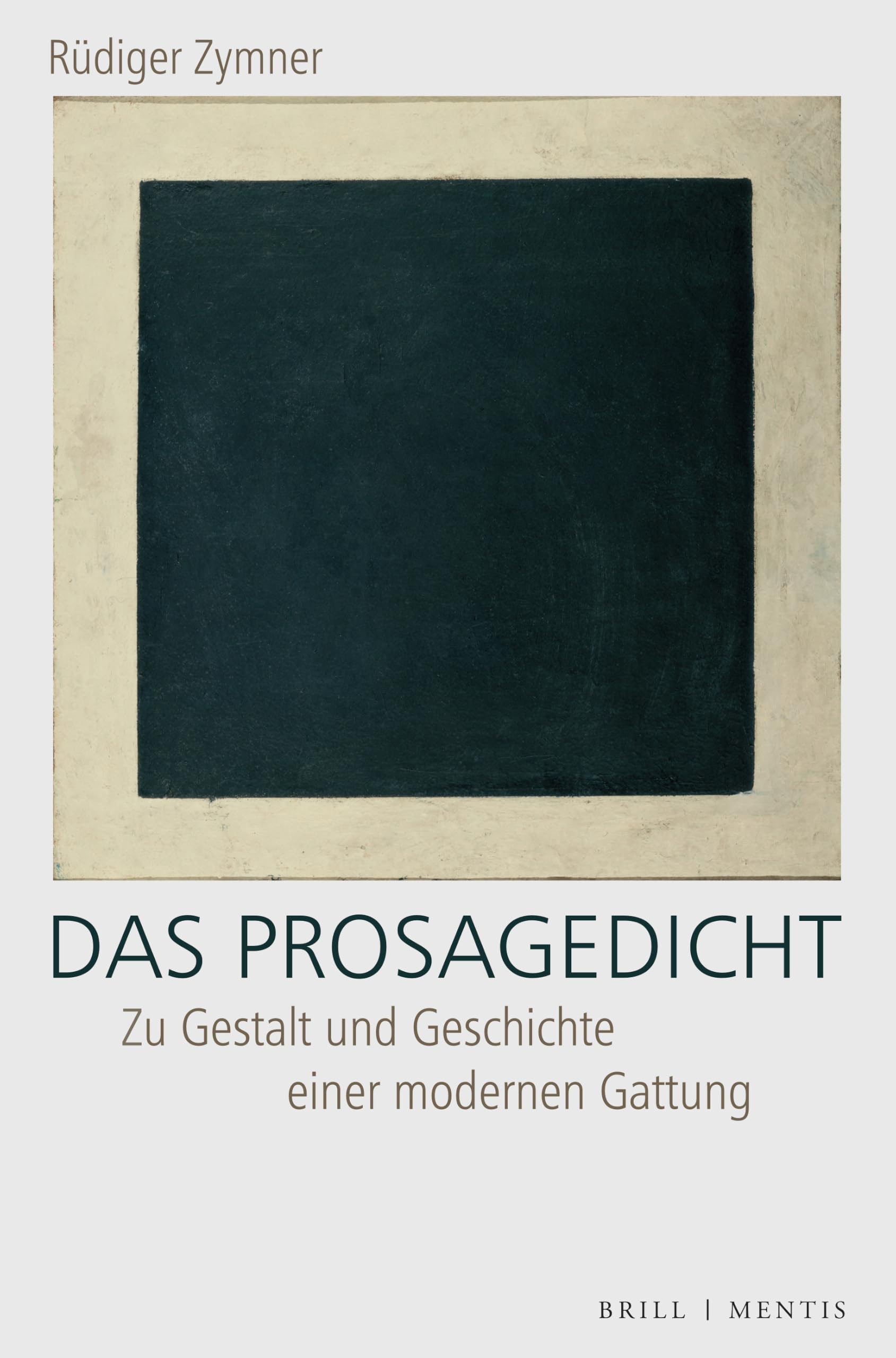 Das Prosagedicht: Zu Gestalt und Geschichte einer modernen Gattung