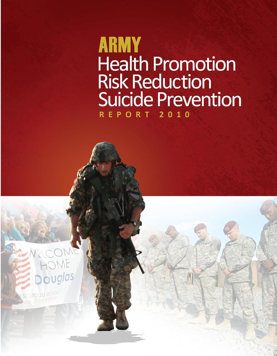 Military Risk Reduction Army Health Promotion Risk Reduction Suicide Prevention Report – The ...