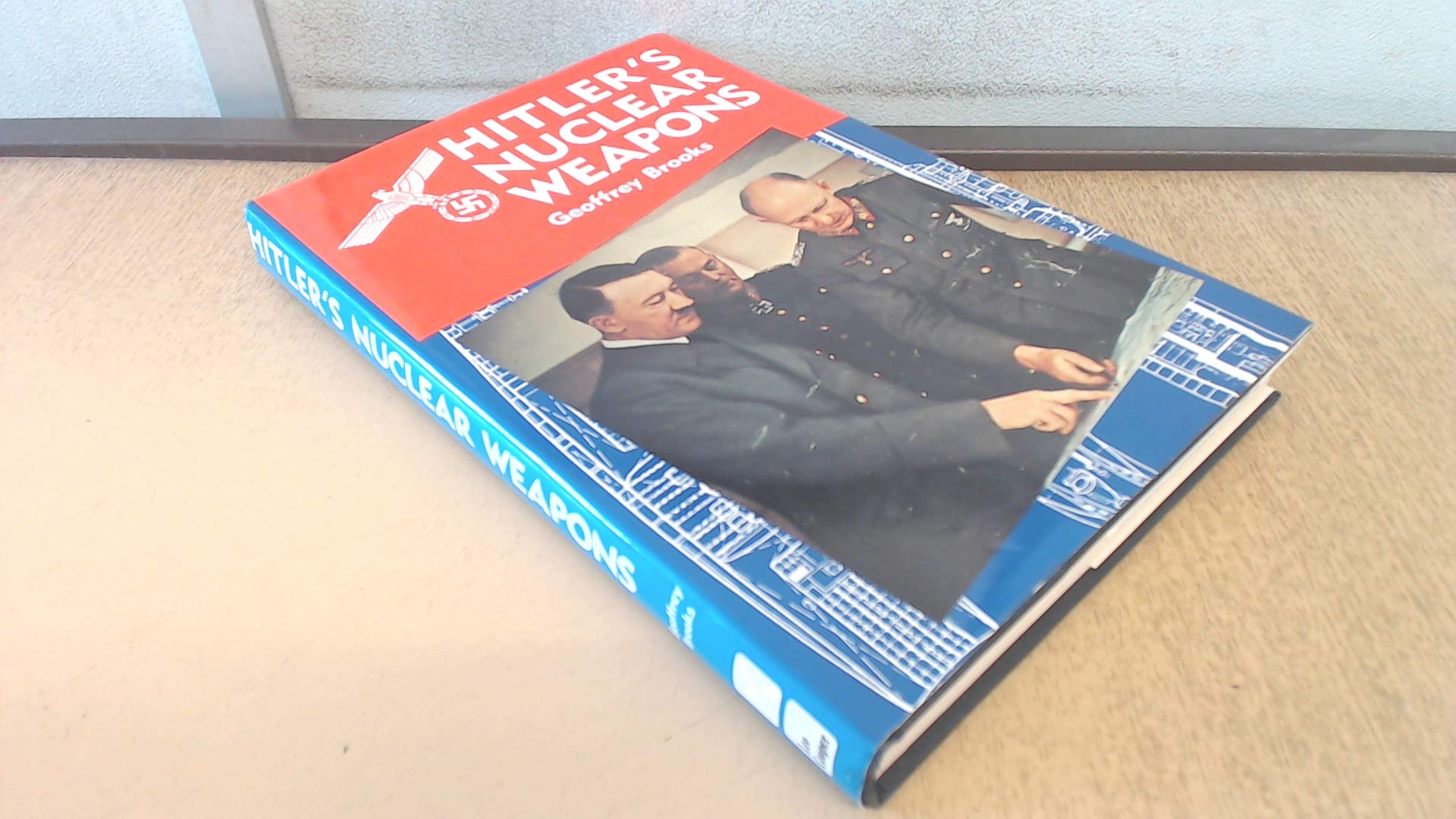 Buy Hitler's Nuclear Weapons (Pen & Sword Books) — BookShops.in