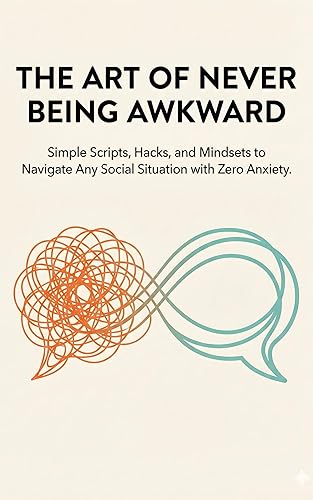 The Art of Never Being Awkward: Simple Scripts, Hacks, and