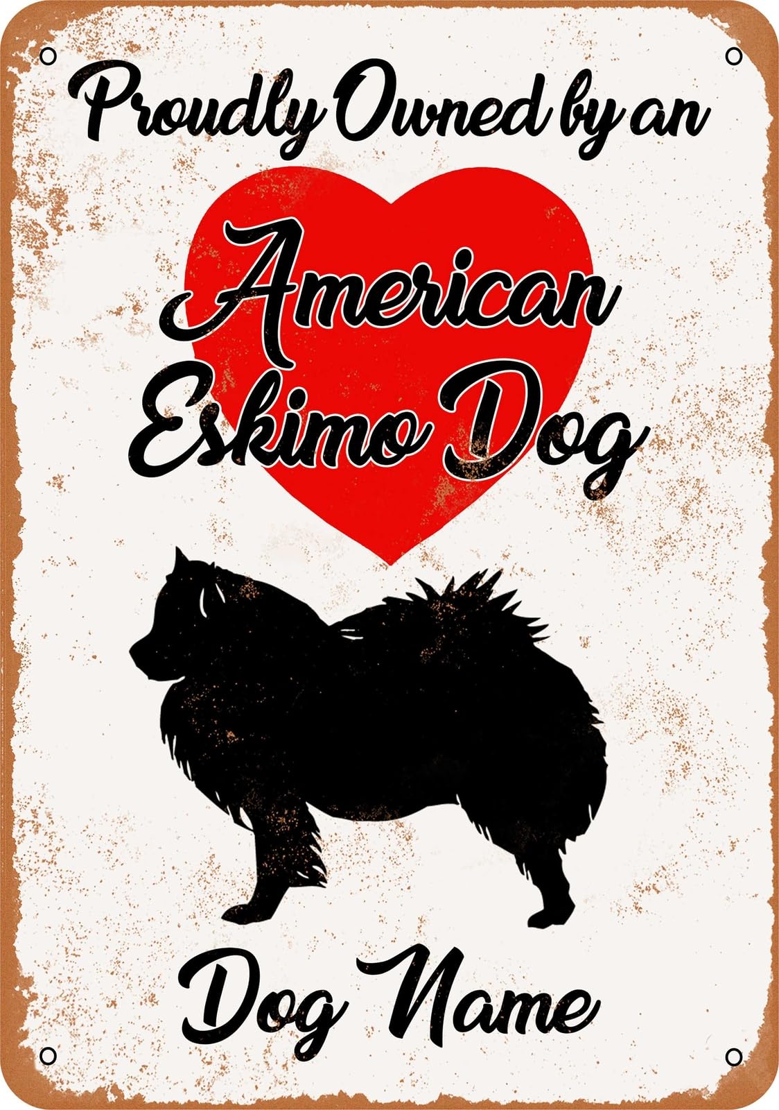 Miaomansenstore Metal Sign - Custom Dog Name - American Eskimo Dog - Vintage Look Home Decor