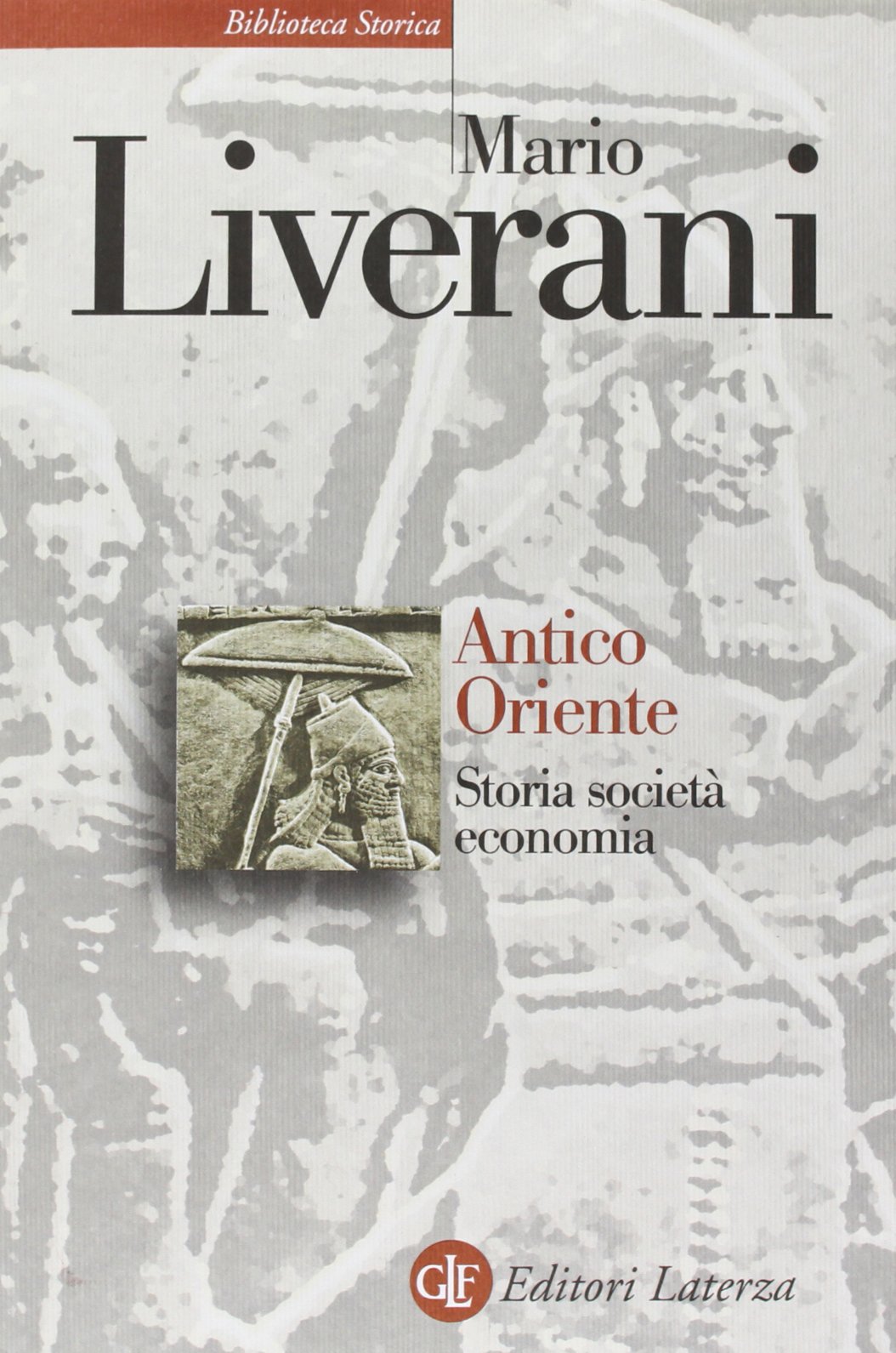 Antico Oriente. Storia, società, economia
