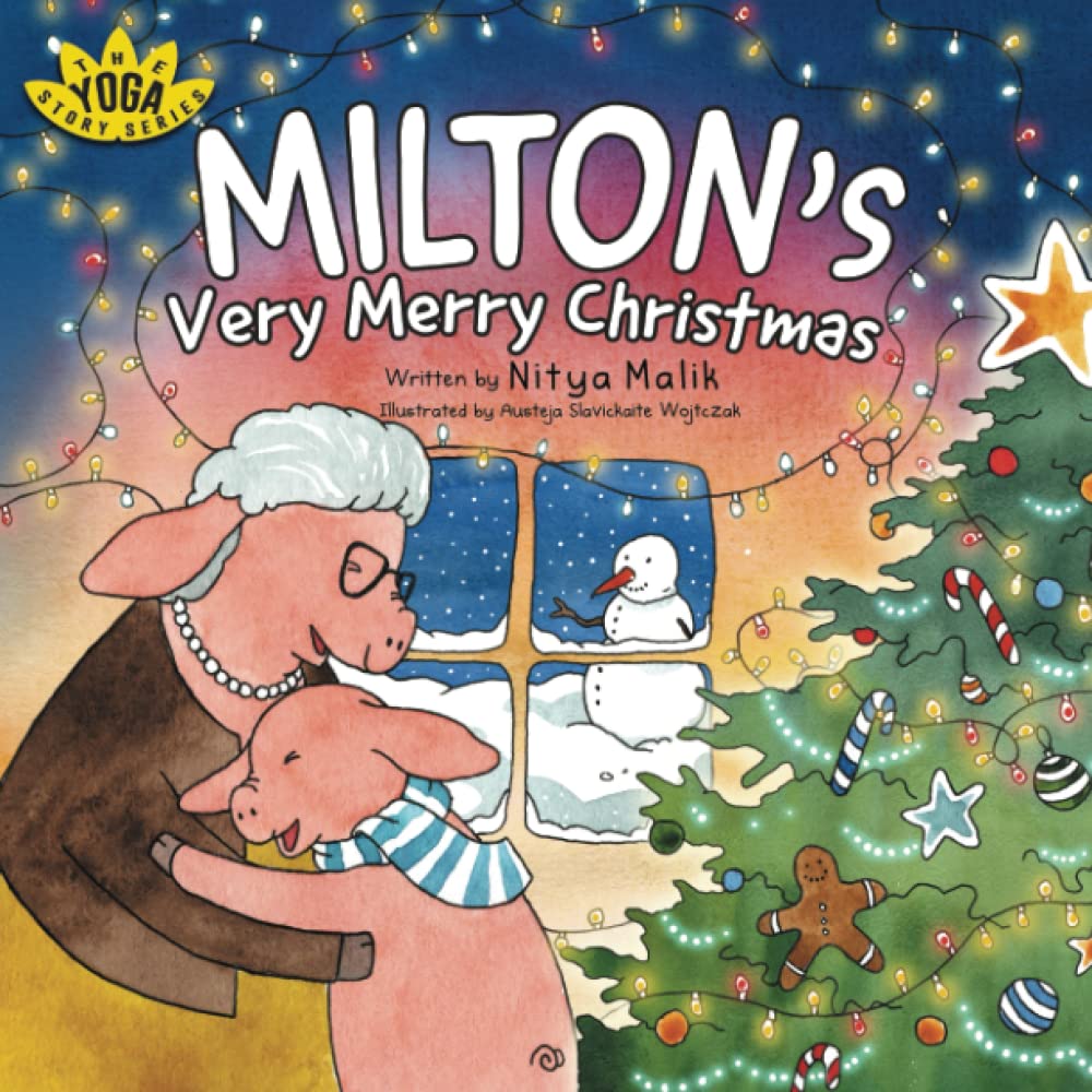 Milton's Very Merry Christmas (The Yoga Story Series)