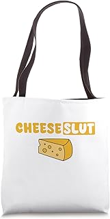 Cheese Slut Funny Cheese Lover Dairy Curds Humor Men Women Tote Bag