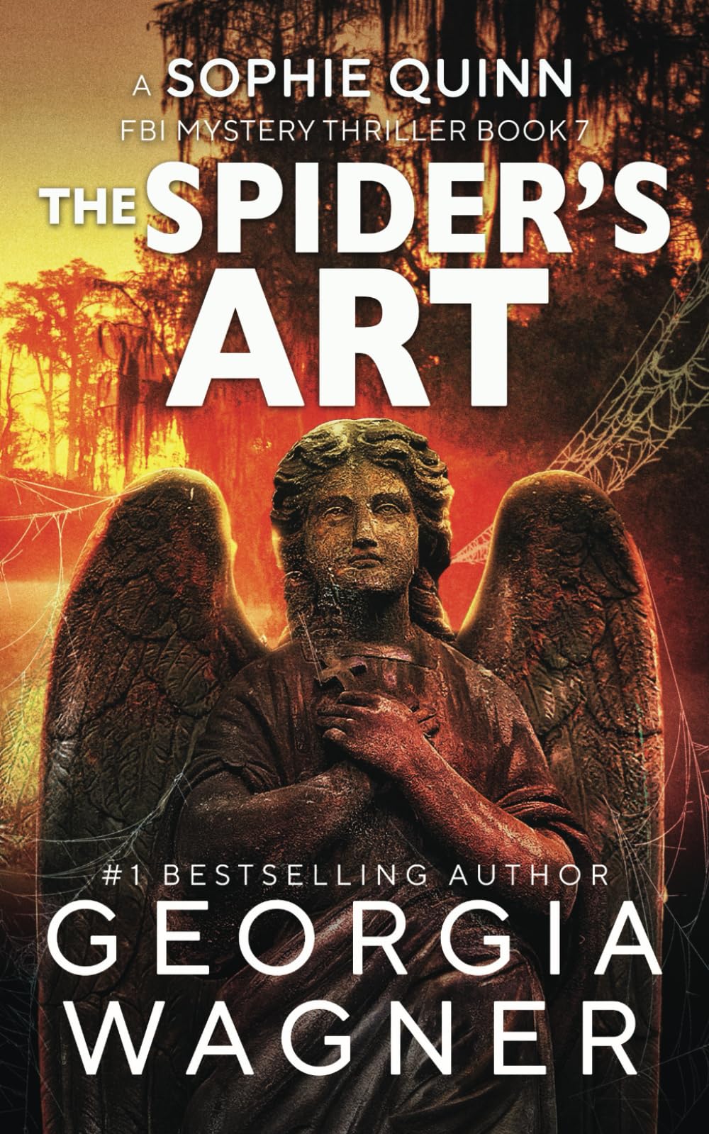 The Spider's Art: A Sophie Quinn FBI Mystery Thriller