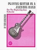  Playing Guitar In A Jazz/Big Band