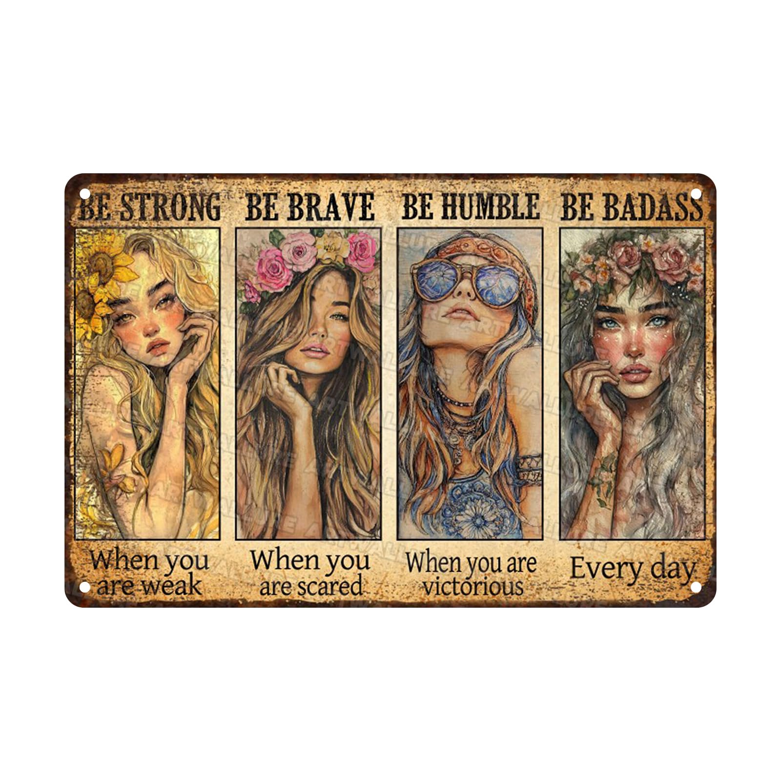 Vintage Be Strong When You are Weak The Women Encourage And Inspire Board Be Strong Be Brave Be Humble Be Badass Sign Inspirational Wall Decor 8x12inch