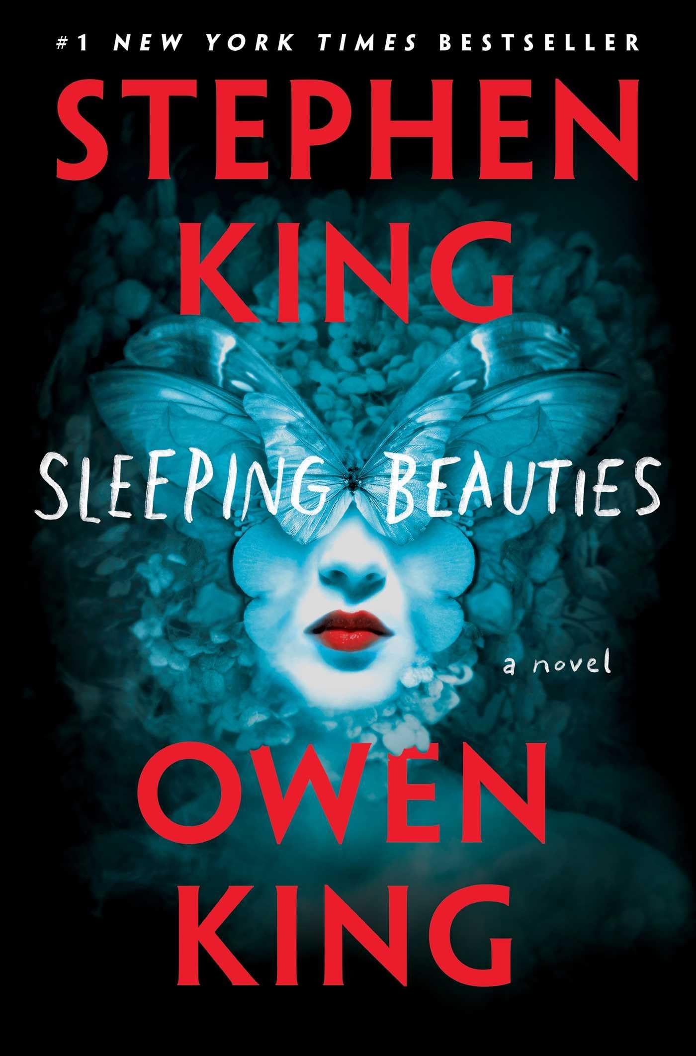 Sleeping Beauties: A Novel Hardcover – September 26, 2017