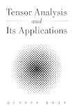 Tensor Analysis and Its Applications