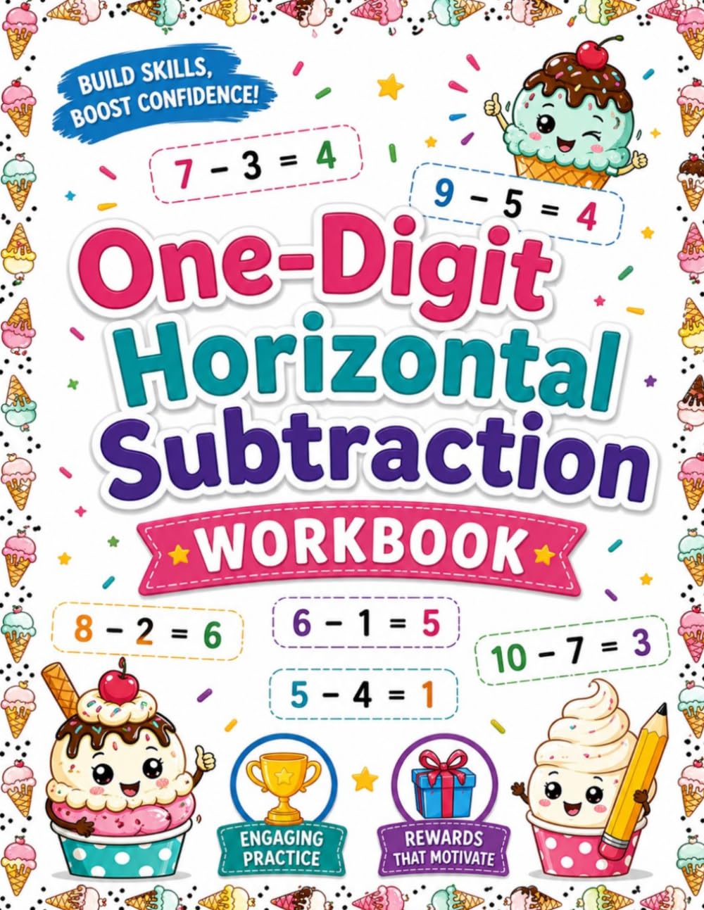 One‑Digit Horizontal Subtraction Workbook: Build Early Math Skills with Clear, Simple Subtraction Practice
