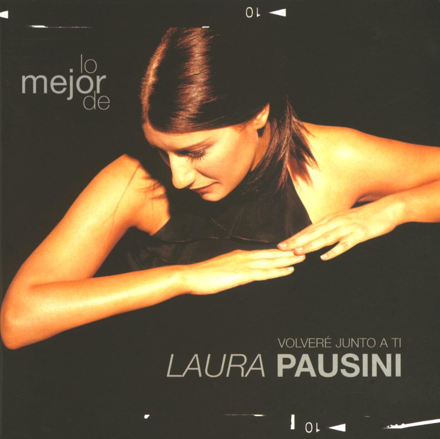 Lo mejor de Laura Pausini - Volverรฉ junto a ti