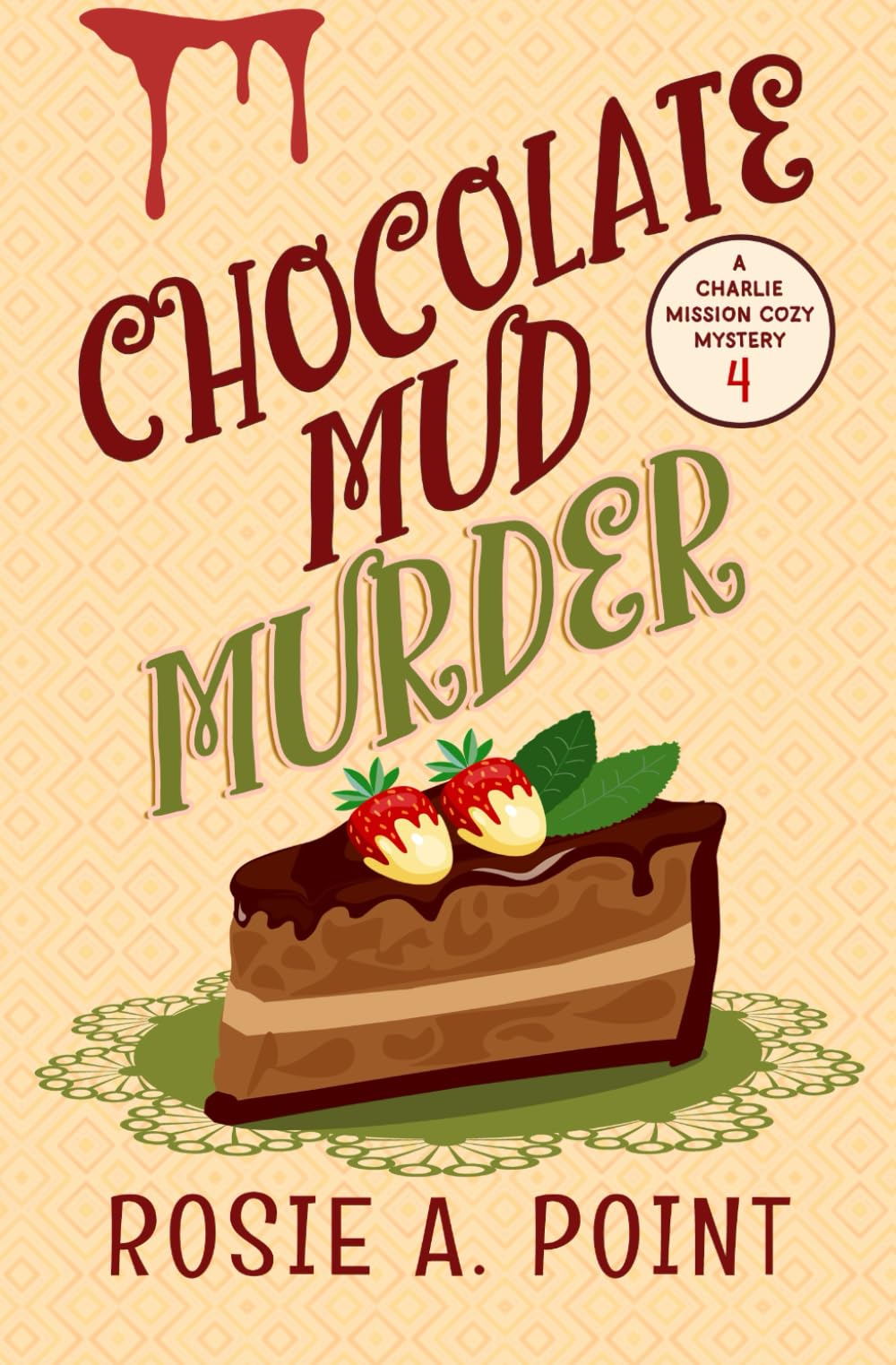 Chocolate Mud Murder (A Charlie Mission Cozy Mystery)