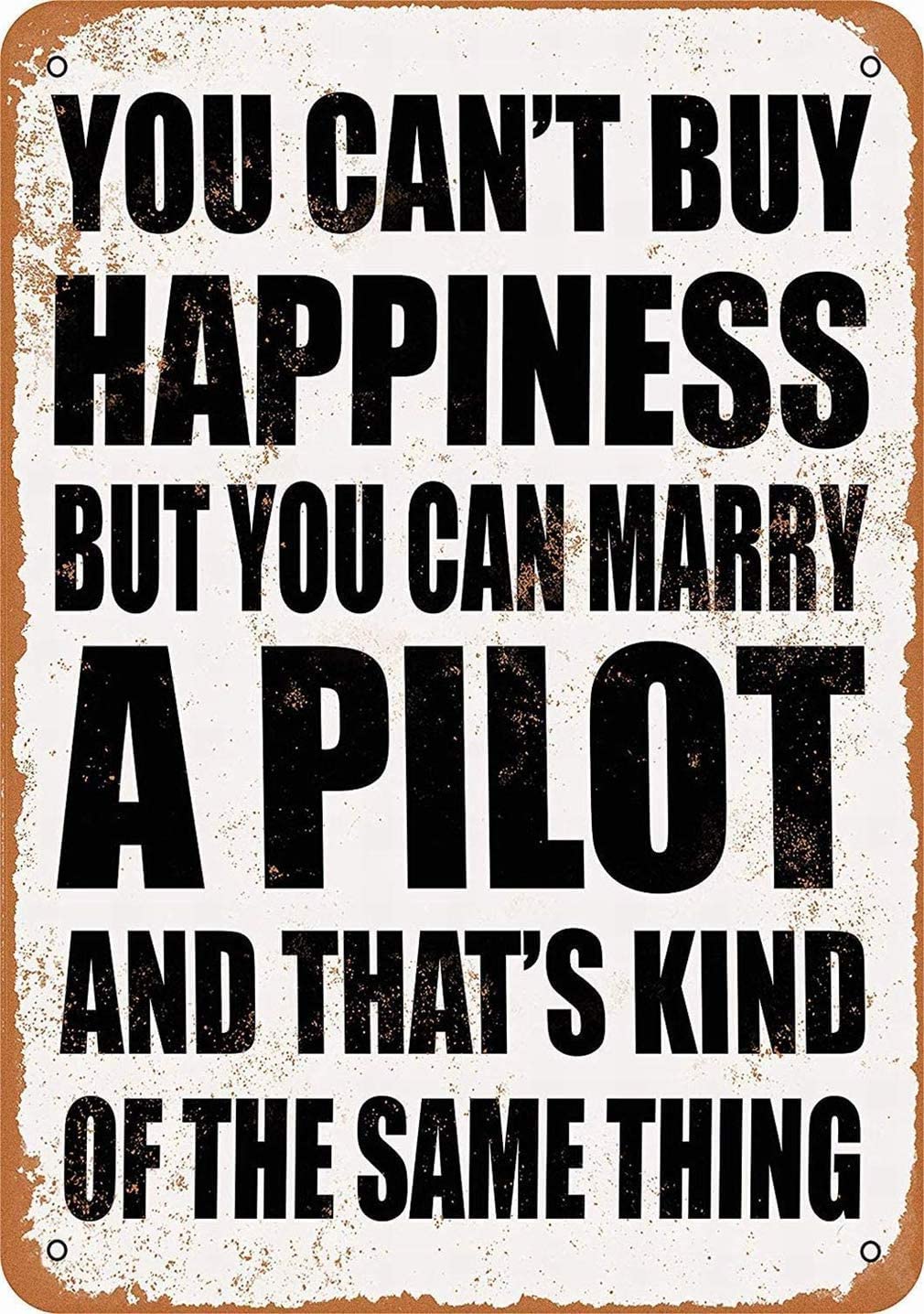 Yepyayqvk Tin Sign 85 You Can't Buy Happiness But You Can Marry A Pilot, Metal Wall Signs Tin Plaques Bar Kitchen Home Bedroom Lounge Dining Room Kitchen Coffee Bar Gifts 6X8 Inch