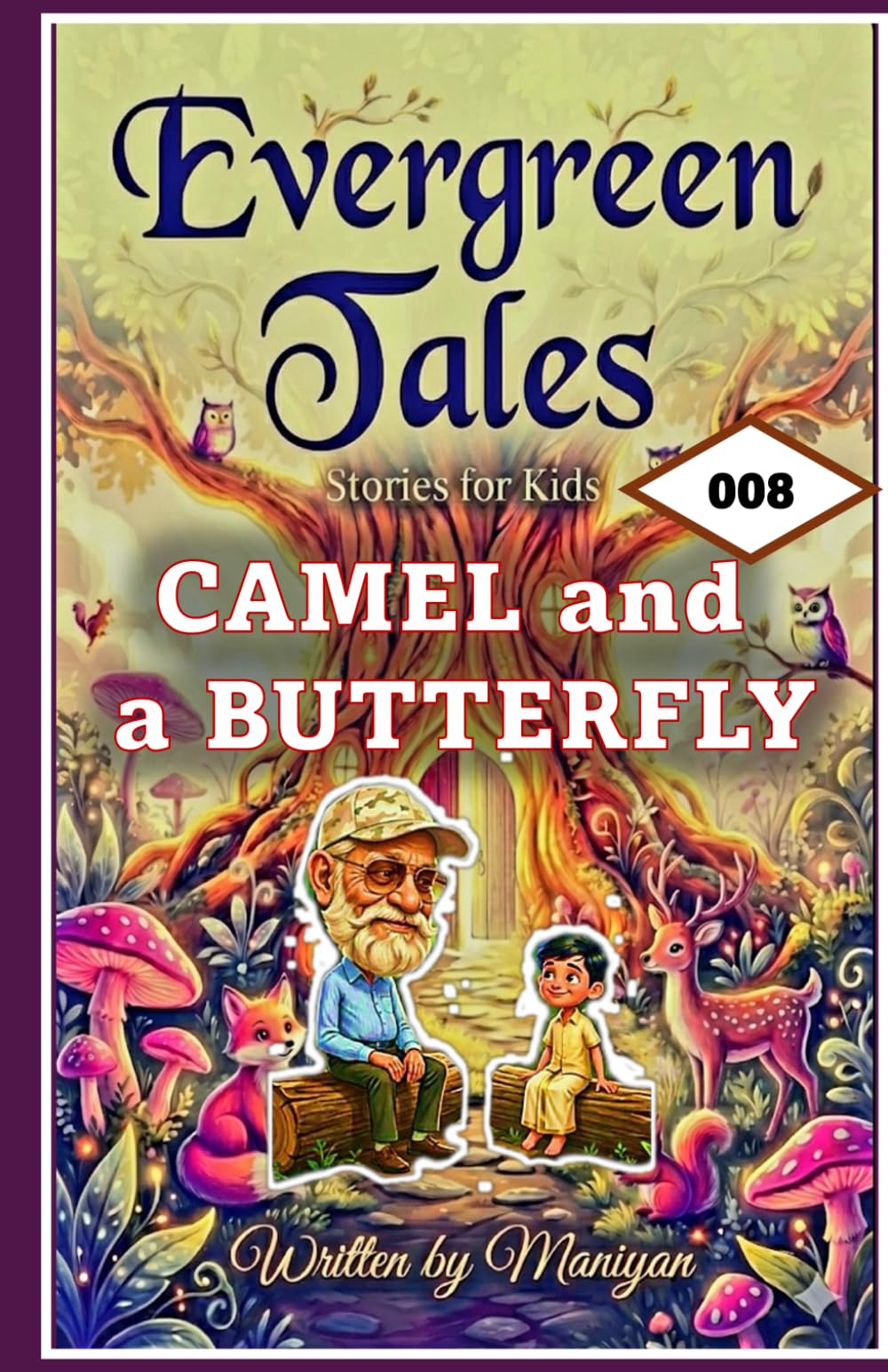 EVERGREEN TALES: CAMEL AND A BUTTERFLY: 8