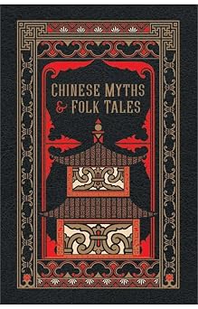 Chinese Myths& Folk Tales