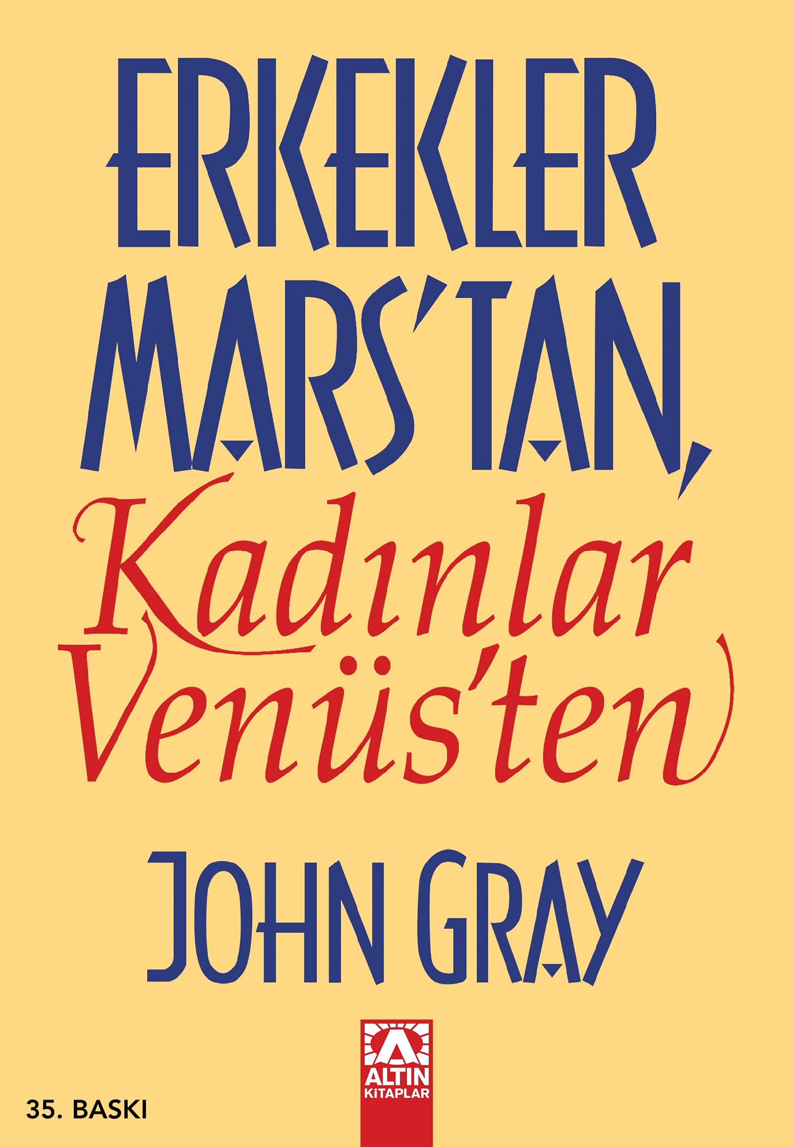 Erkekler Mars'tan Kadinlar Venüs'ten