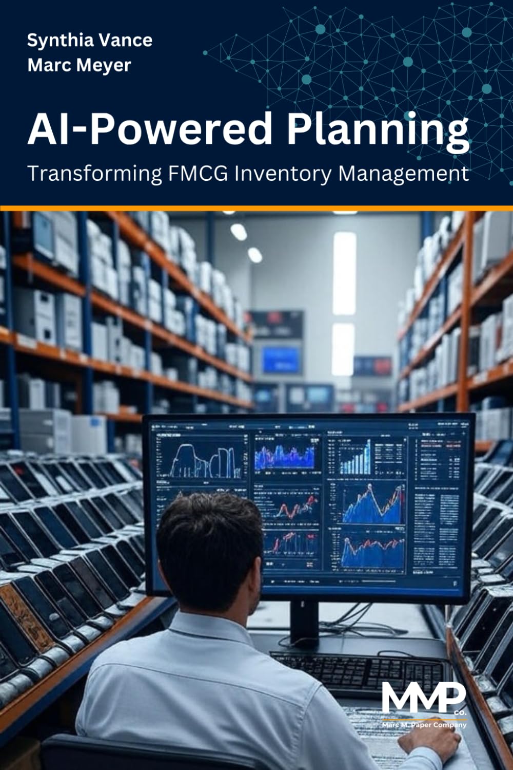 AI-Powered Planning: Transforming FMCG Inventory Management: Harnessing Artificial Intelligence for Optimal Inventory Control