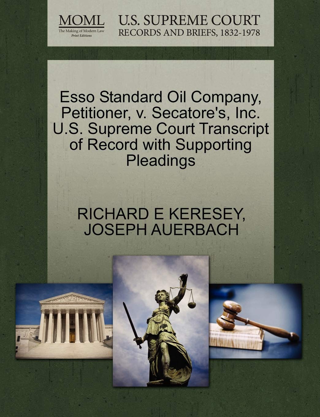 ESSO Standard Oil Company, Petitioner, V. Secatore's, Inc. U.S. Supreme Court Transcript of Record with Supporting Pleadings