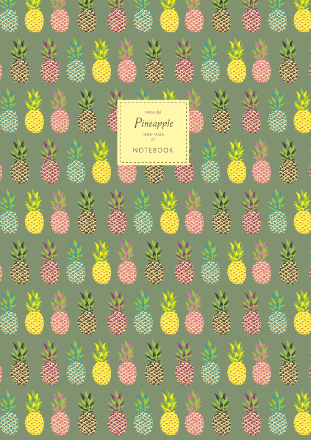 Pineapple Notebook - Lined Pages - A4 - Premium: (Avocado Edition) Fun notebook 192 lined pages (A4 / 8.27x11.69 inches / 21x29.7cm)