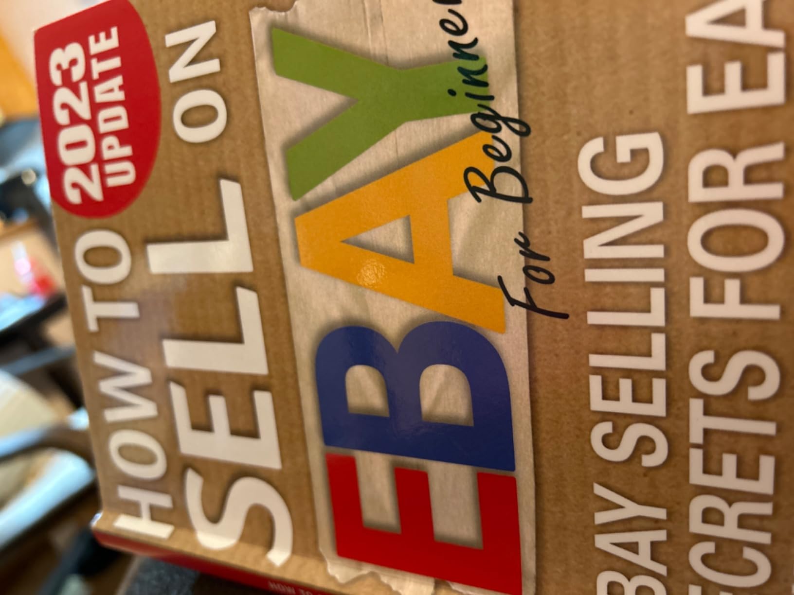 How to Sell on Ebay for Beginners Ebay Selling Secrets for Easy Online Sales (How to Sell