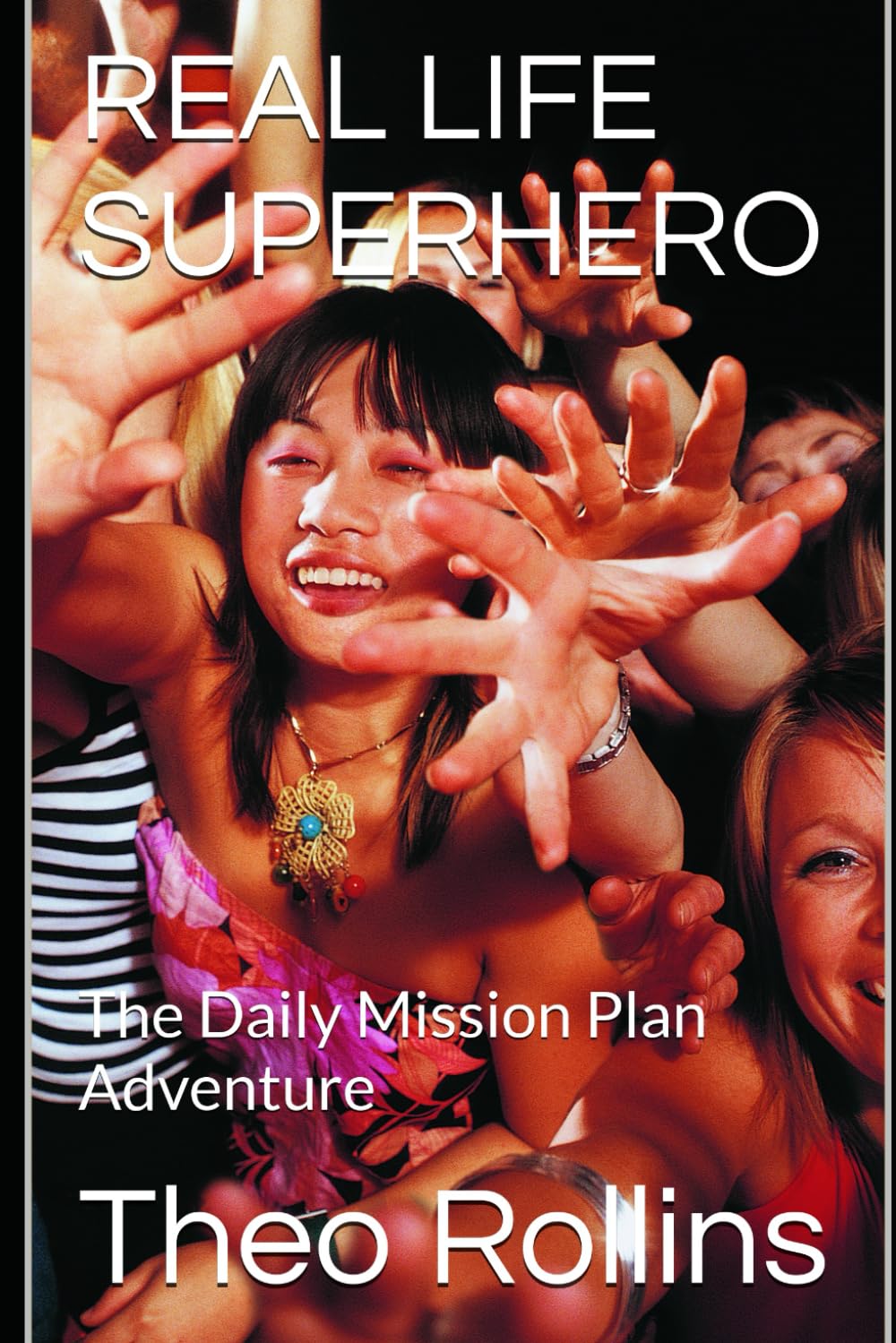 REAL LIFE SUPERHERO: The Daily Mission Plan Adventure